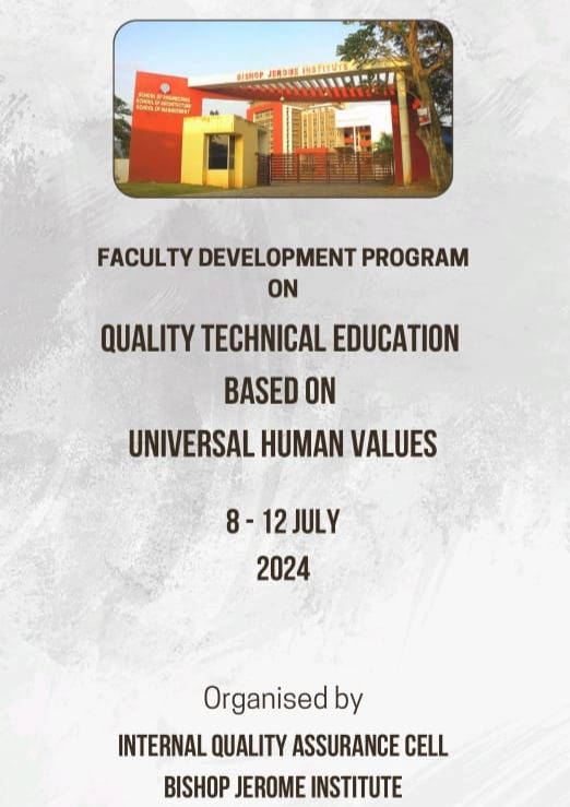 Faculty Development Program - Quality Technical Education based on universal human values